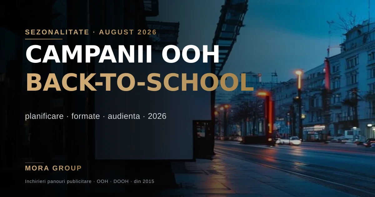 Panou publicitar back-to-school pe artera principala din Bucuresti, august 2026
